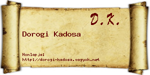 Dorogi Kadosa névjegykártya